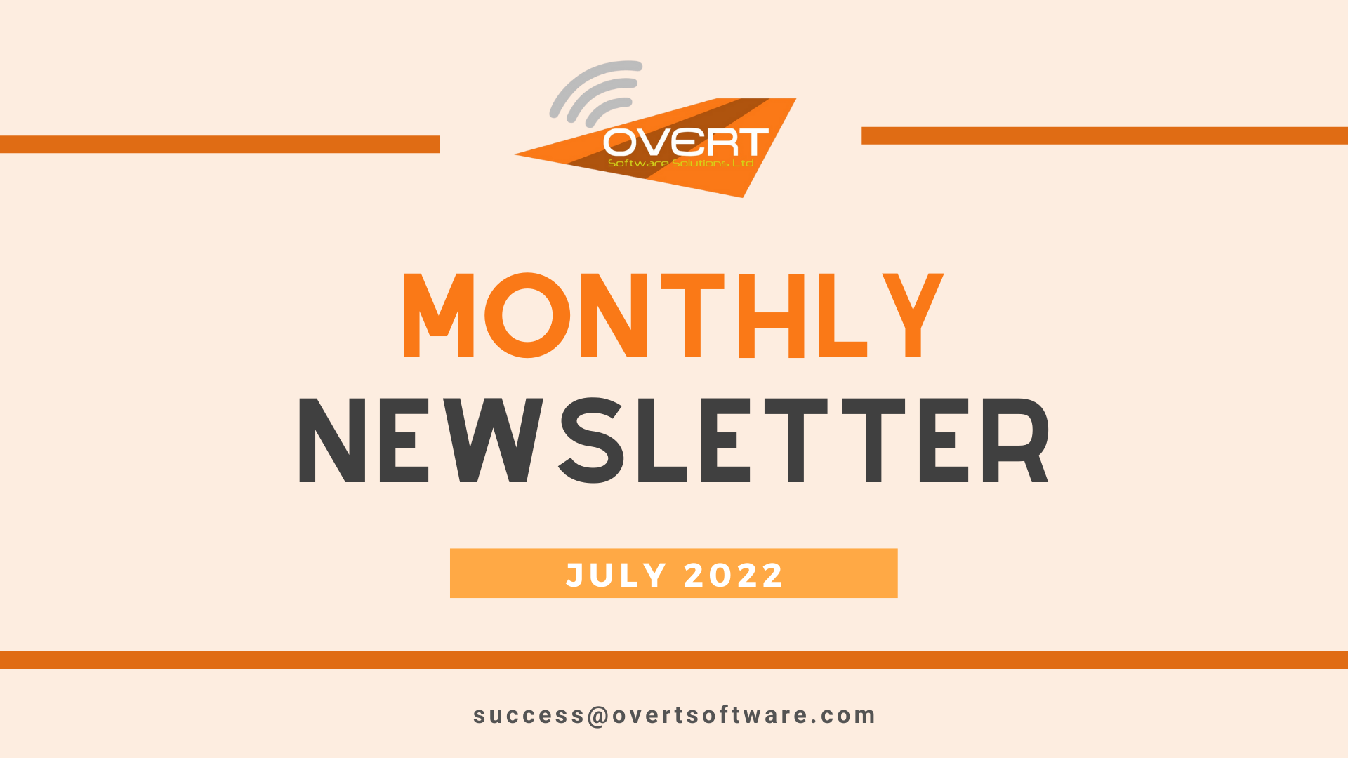 Overt Monthly Newsletter: July 2022 - Overt Software