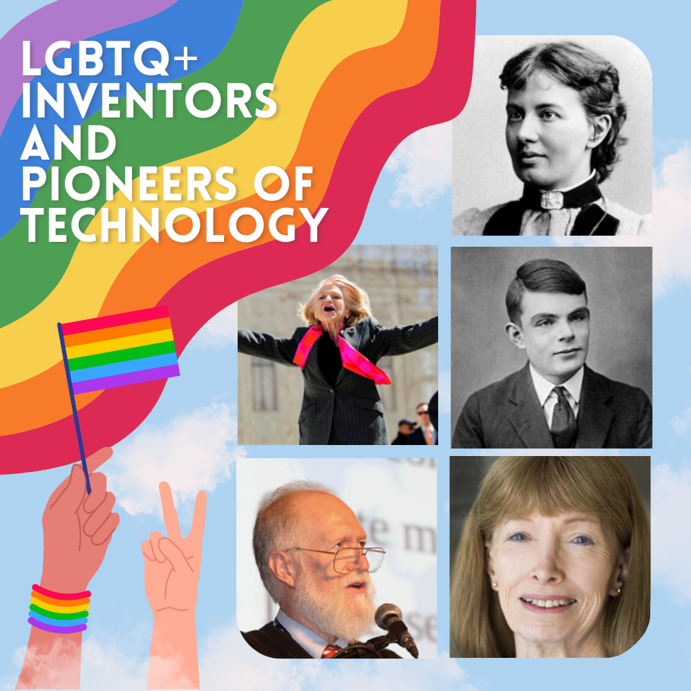 LGBTQ+ Inventors and Pioneers of Technology.