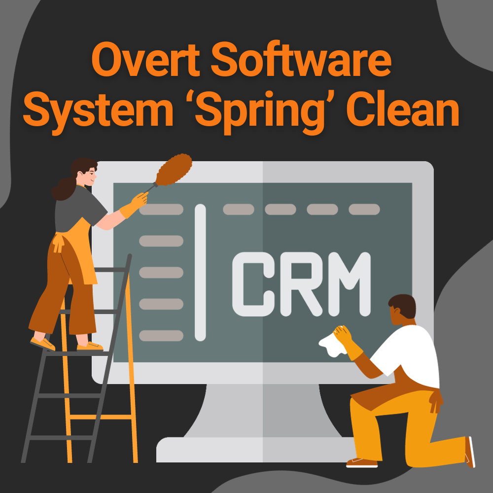 Overt Software CRM System Spring Clean. Man and woman are cleaning and dusting a CRM on a device screen.