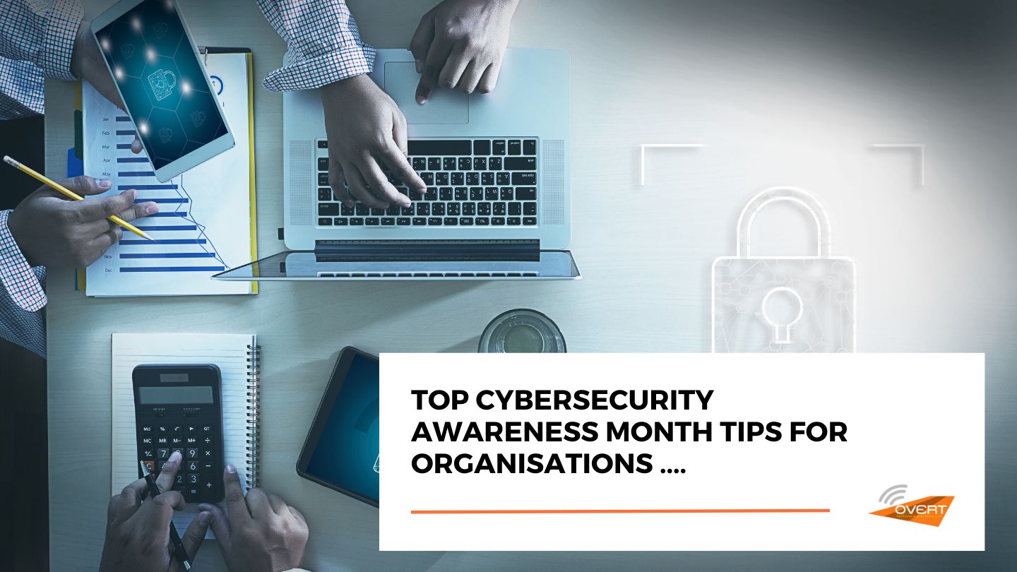 3_oct - Top Cybersecurity Awareness Month Tips for Organisations
