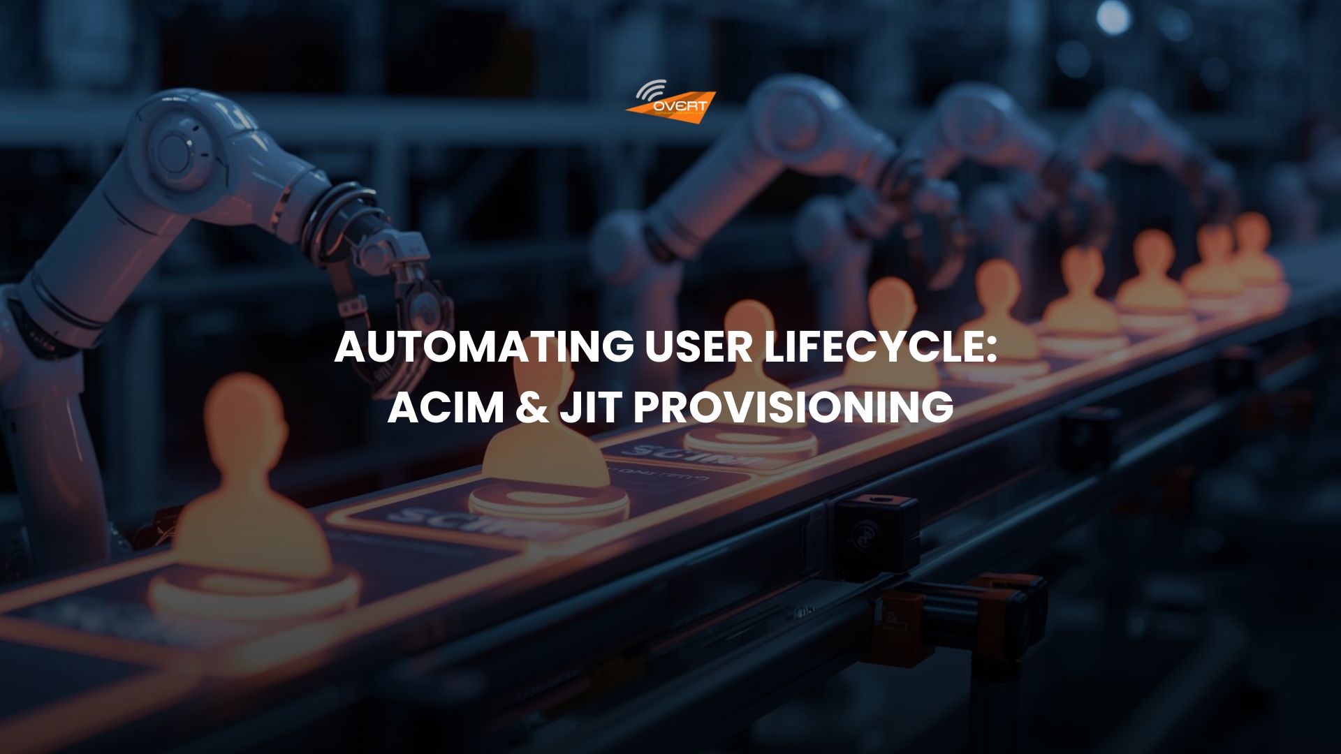 AutomatingUserLifecycle_ ACIM_JIT Provisioning_featureimage